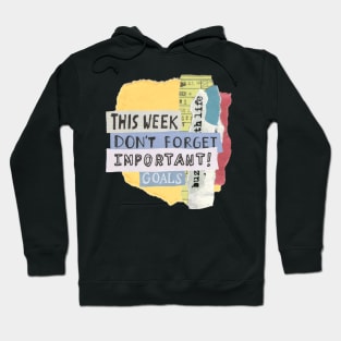 Weekly Goals Hoodie